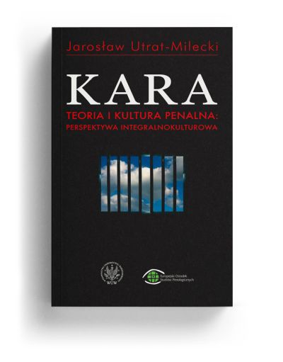 „Kara. Teoria i Kultura Penalna" – okładka książki